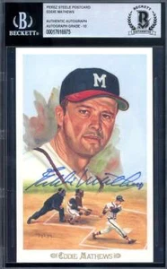 Eddie Mathews Gem Mint 10 Beckett BAS Signed Perez Steele Celebration Postcard A - Picture 1 of 2