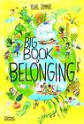 The Big Book of Belonging: by Yuval Z..., Zommer, Yuval