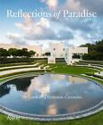 Reflections of Paradise  The Gardens of Fernando Caruncho Gordon Taylor