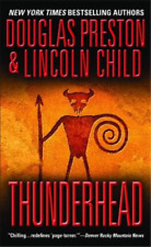 Douglas Preston Lincoln Child Thunderhead (Poche)