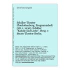 Schiller-Theater Charlottenburg. Libretto Programma (28.1.1930) . Schiller: "