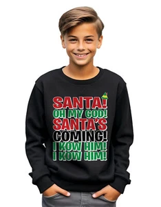 Santa I Know Him! Funny Christmas Sweatshirt - Spread Holiday cheer with this hi - Picture 1 of 34
