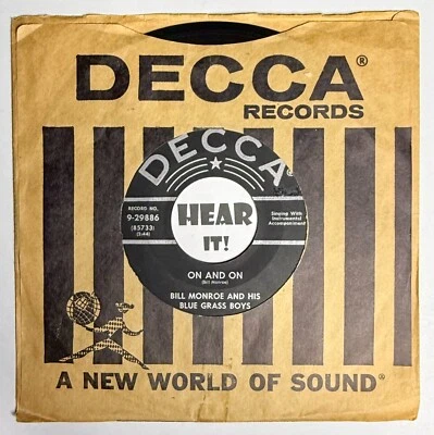 Superb 50s Bluegrass 45 BILL MONROE On And On / I Believed In You DECCA hear - Image 1 of 3