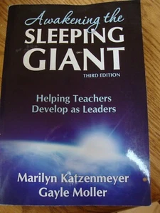AWAKENING THE SLEEPING GIANT 3rd edition KATZENMEYER MOLLER Teacher Leaders - Picture 1 of 1