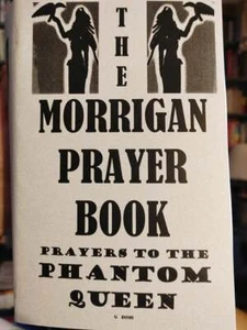 THE MORRIGAN PRAYER BOOK prayers to the phantom queen 84 page staple bound book - Picture 1 of 1