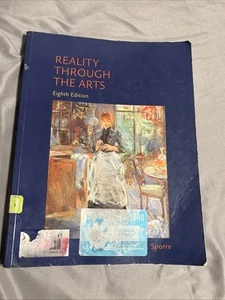 Reality Through the Arts (8th Edition) - Paperback By Sporre, Dennis J. - Picture 1 of 2