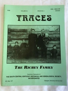 TRACES KENTUCKY HISTORY WINTER 2006 VOL34,#4 THE RICHEY FAMILY, THE TURKEY DRESS - Imagen 1 de 3