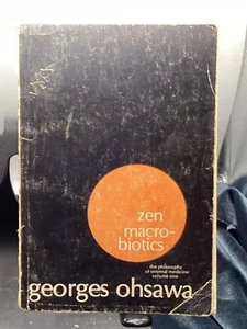 ZEN MACROBIOTICS by Georges Ohsawa VTG 1965 Philosophy Oriental Medicine Vol. 1 - Bild 1 von 6