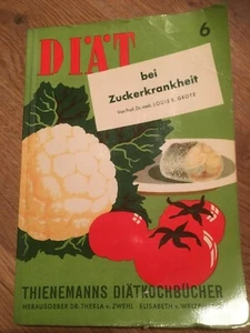 1961: Prof. Dr. med Louis R. Grote: DIÄT bei Zuckerkrankheiten - Bild 1 von 1