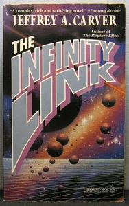 Carver, Jeffrey A. - The Infinity Link PB  1989 Very Good+ - Picture 1 of 3