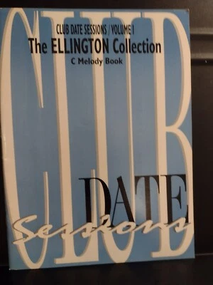 Duke Ellington Songbook Club Date Sessions Vol 1 C Melody Book Excellent Cond. - Image 1 of 4