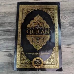 The Clear Quran : A Thematic English Translation of the Message Paperback Book - Picture 1 of 8