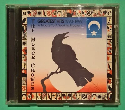 The Black Crowes (CD) Greatest Hits 1990-1999 [A Tribute To A Work In Progress] - Bild 1 von 3