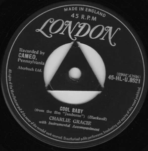CHARLIE GRACIE COOL BABY / YOU GOT A HEART LIKE A ROCK UK 45  - Picture 1 of 1