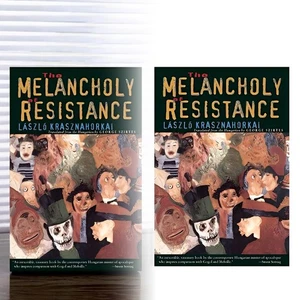 The Melancholy Of Resistance New Directions Paperbook Paperback Thought Books - Picture 1 of 7