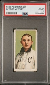 1909-11 T206 George Merritt Piedmont 350 PSA 2 #76209878