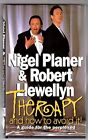 Therapy And How To Avoid It A Guide For The Perplex By Planer Nigel 0340649054
