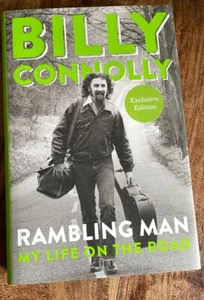 BILLY CONNOLLY - RAMBLING MAN - MY LIFE ON THE ROAD NEW HARDBACK BOOK /EXCLUSIVE - Picture 1 of 3