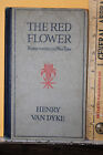 1917 Les poèmes de fleurs rouges écrits en temps de guerre Henry Van Dyke Charles Scribner