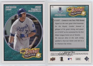 2008 Upper Deck Baseball Heroes Sea Green /99 Alex Gordon #79