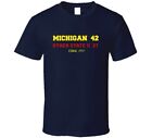Michigan 42 Other State University 27 Final 2021 Fan Gift T Shirt