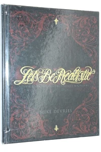 Let's Be Realistic: Advanced Tattooing Techniques & Gallery book by Mike Devries - Imagen 1 de 11