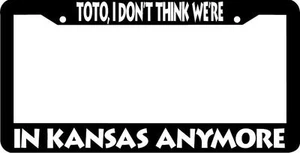 TOTO we're not in kansas anymore OZ License Plate Frame - Picture 1 of 1