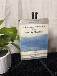 Hitherto and Henceforth in the Kentucky Mountains 1949Eastern KY - Foto 1 di 4