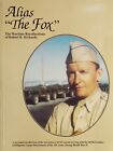 WW2 Alias "The Fox" The Wartime Recollections of Robert R. Richards INTELLIGENCE