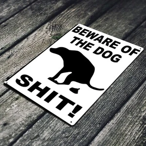 Cuidado con el perro Sh!t letrero divertido de metal de aluminio de 8"" x 12 - Imagen 1 de 6