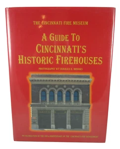A Guide to Cincinnati's Historic Firehouses Fire Department NEW Pictorial Book - Picture 1 of 1