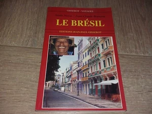 LE BRÉSIL / SAULO NEIVA ET JEAN-CLAUDE BRUNEAU - Imagen 1 de 3