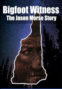 Bigfoot Witness: The Jason Morse Story (2022, DVD) - Imagen 1 de 2