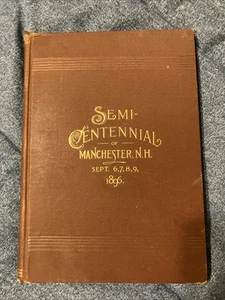 Semi-Centennial 1896 City of Manchester, New Hampshire, September 6, 7, 8, 9, - Picture 1 of 11