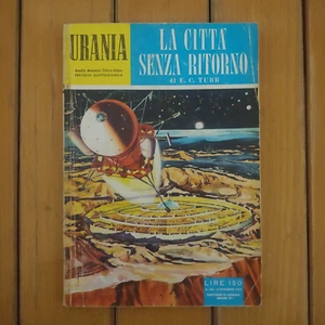 URANIA N. 165 LA CITTA' SENZA RITORNO E. C. TUBB - Imagen 1 de 4