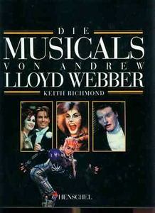 Bildband Keith Richmond/Die Musicals Von Andrew Lloyd Webber - Foto 1 di 1