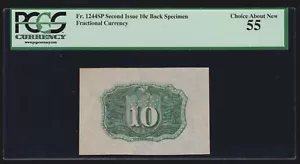 US 10c Fractional Currency Note 2nd Issue Back Specimen FR 1244sp PCGS 55 AU - Picture 1 of 2