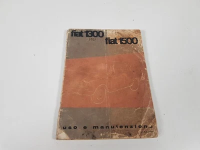 Manuale libretto uso e manutenzione Fiat 1300 1500 originale no copia edizi 1961 - Immagine 1 di 4