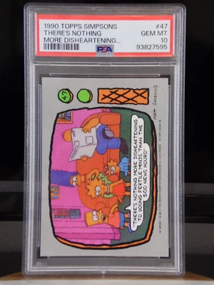 1990 TOPPS SIMPSONS NOTHING MORE DISHEARTENING #47 CARD PSA 10 GEM MINT POP 8 - Image 1 of 4