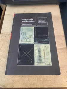 Fourcade: Economists & Societies: Discipline & Profession in the US Britain & Fr - Imagen 1 de 1