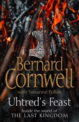 Uhtred’s Feast: Inside the world of The Last Kingdom by Bernard Cornwell - Image 1 of 2
