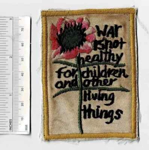 c1960s War Is Not Healthy For Children and Other Living Things - Shoulder Patch - Picture 1 of 2