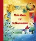 Arvato 01306 - Mein Album Zur Erstkommunion Waldmann-Brun, Sabine: