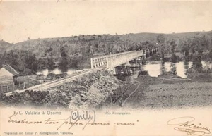 Chile - Ferrocarril Valdivia a Osorno - Puente sobre el Río Pirmaiquien - Ed. P. - Imagen 1 de 2