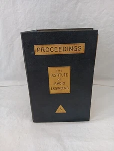 The Institute Of Radio Engineers IRE Proceedings Book 1924 AUGUST-1926 APRIL - Picture 1 of 21
