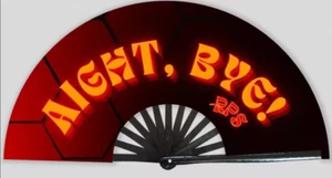 RPS - 13 Inch Large Bamboo Rave Folding Hand Fan Clack Rave Fan "Aight, Bye" Red - Picture 1 of 1