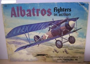 Albatros Fighters in Action - Squadron / Signal Publications Aircraft No. 46 - Picture 1 of 2