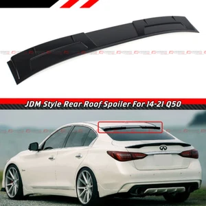 FOR 14-2024 INFINITI Q50 JDM STYLE PAINTED GLOSSY BLACK REAR WINDOW ROOF SPOILER - Picture 1 of 5