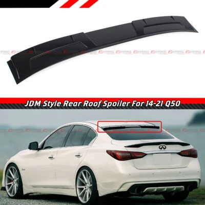 FOR 14-2024 INFINITI Q50 JDM STYLE PAINTED GLOSSY BLACK REAR WINDOW ROOF SPOILER - Image 1 of 4