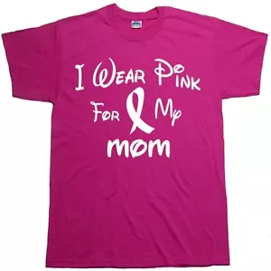 T-Shirt I Wear Pink For My MOM Breast Cancer Awareness Walk starke Heilung Tee - Bild 1 von 4